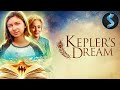 Kepler's Dream | Full Inspirational Movie | Holland Taylor | Sean Patrick Flanery | Kelly Lynch