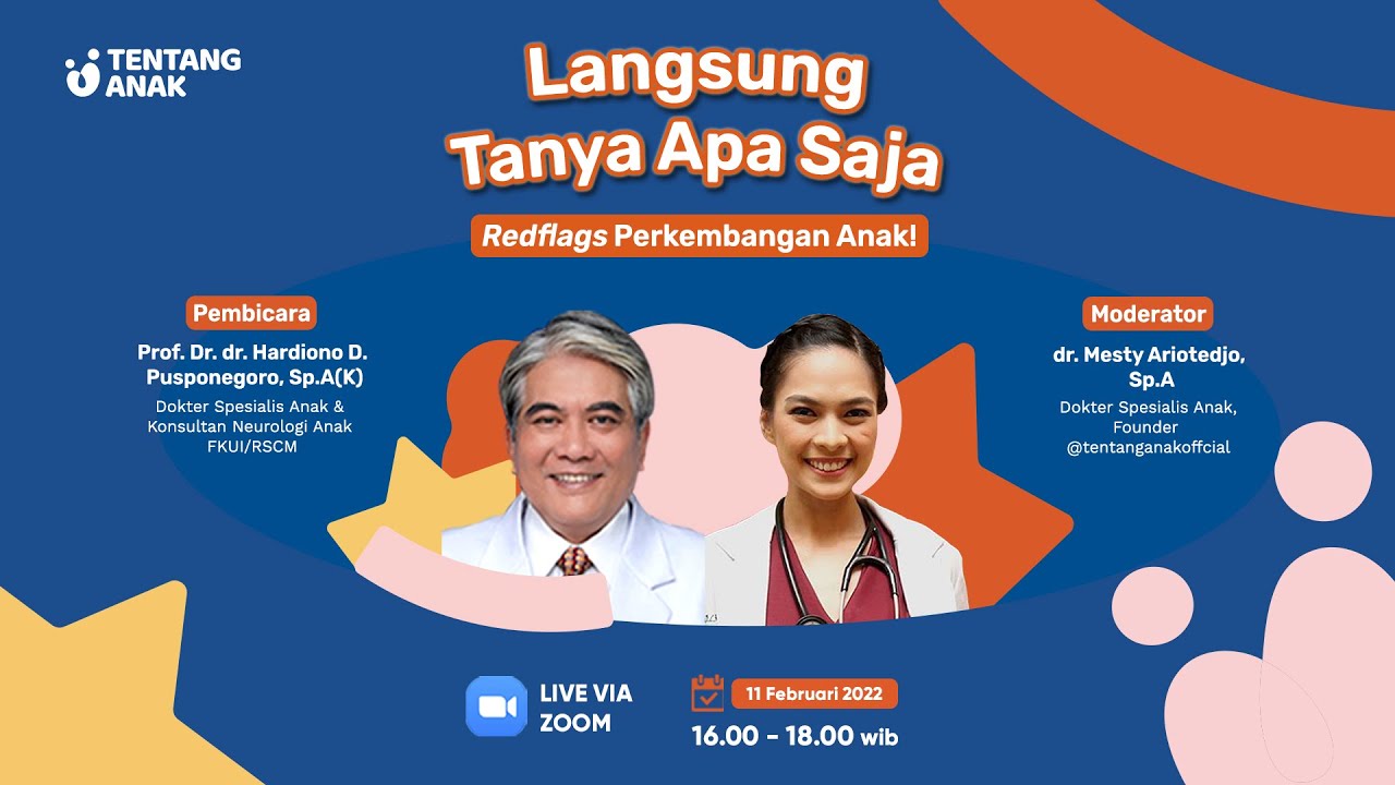 Webinar Week : Langsung Tanya Apa Saja: Redflags Perkembangan Anak!