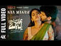 Full Video Naa Manase Ramnagar Bunny II Chandrahass II Vismaya Sri II Ashwin Hemanth