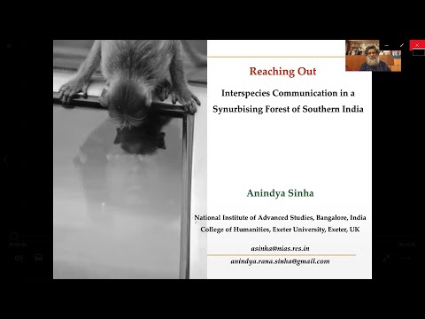 Anindya Sinha ‘Reaching Out: Interspecies Communication in a Synurbising Forest of Southern India’