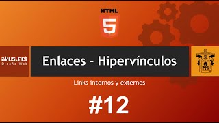 Enlaces HTML - Hipervínculos, links Etiqueta TAG a href