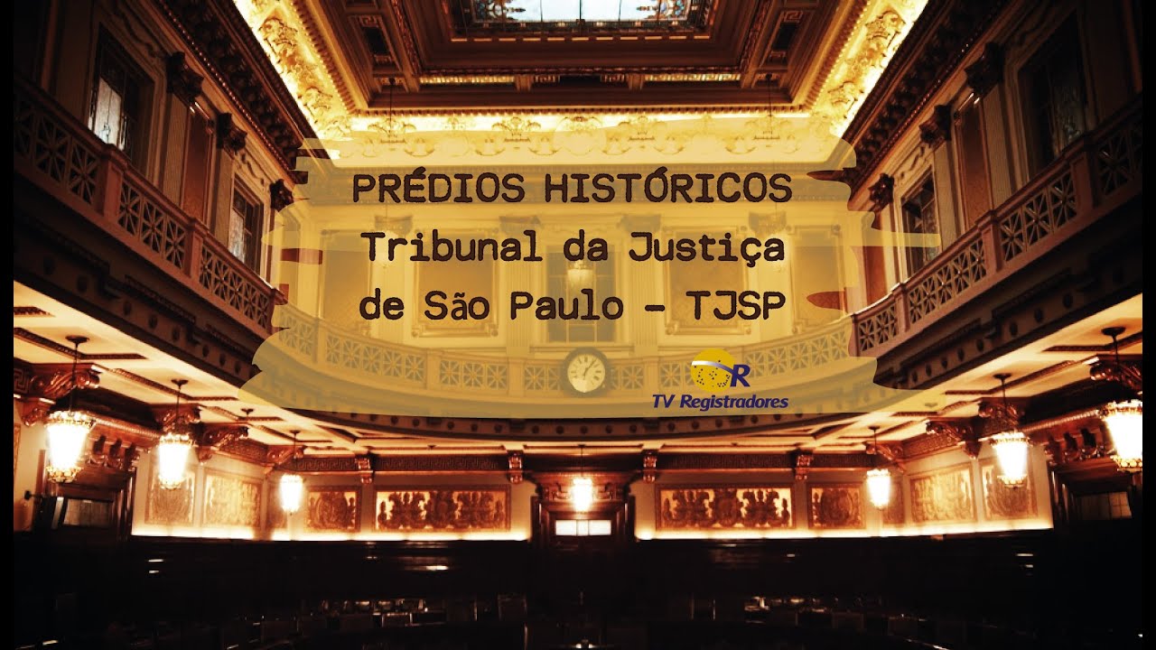 Prédios Históricos #1 - Palácio da Justiça (Sede do Tribunal de Justiça de São Paulo