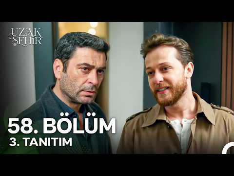 Uzak Şehir 58. Bölüm 3. Tanıtım