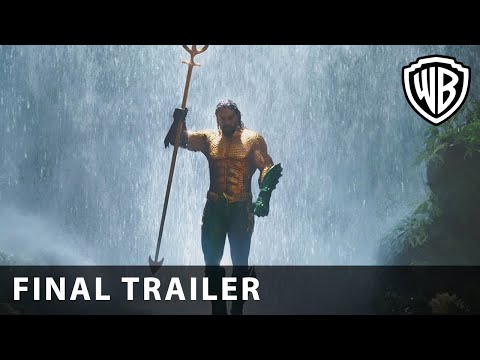 AQUAMAN – Final Trailer – in cinemas 13 December 2018