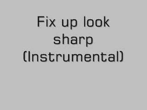Fix Up Look Sharp ( Instrumental )