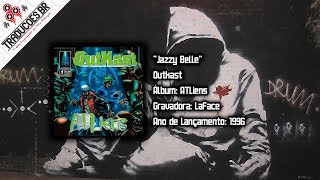 OutKast - Jazzy Belle [Traduzido] [Alta Definição - HD]