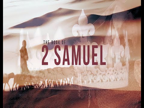 2 Samuel 15: 1-37 - Pastor Ted Dudak