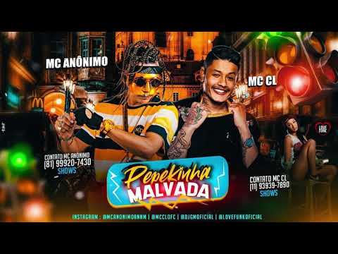 MC CL e MC Anônimo - Pepekinha Malvada (DJ GM)