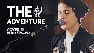 Angels &amp; Airwaves - The Adventure (cover by blinkers-182)