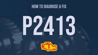 Download the video "How to Diagnose and Fix P2413 Engine Code - OBD II Trouble Code Explain"