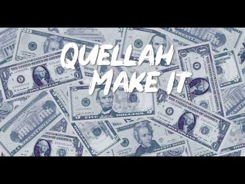 Quellah   Make It Prod  By Jay V
