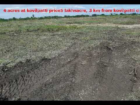 4 Acres Land For Sales At Kovilpatti  3 Km From Kovilpatti