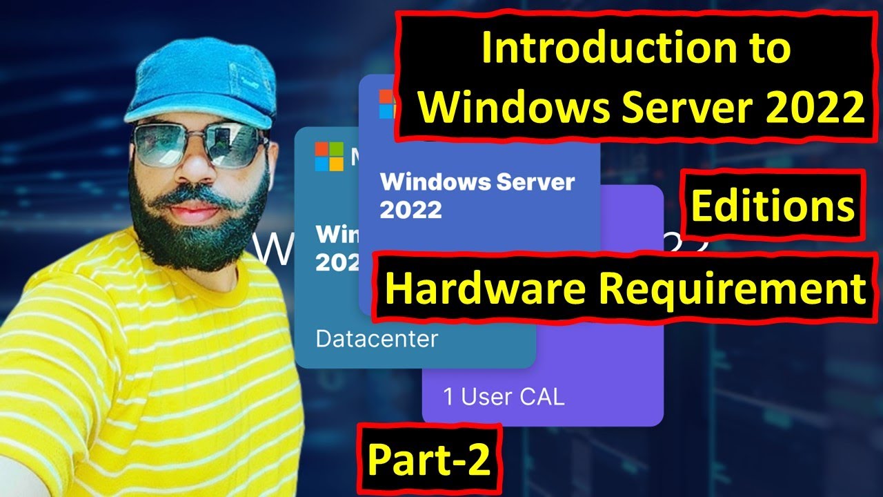Windows Server 2022 Introduction: Editions, New Features, and Hardware Requirements Explained #serve