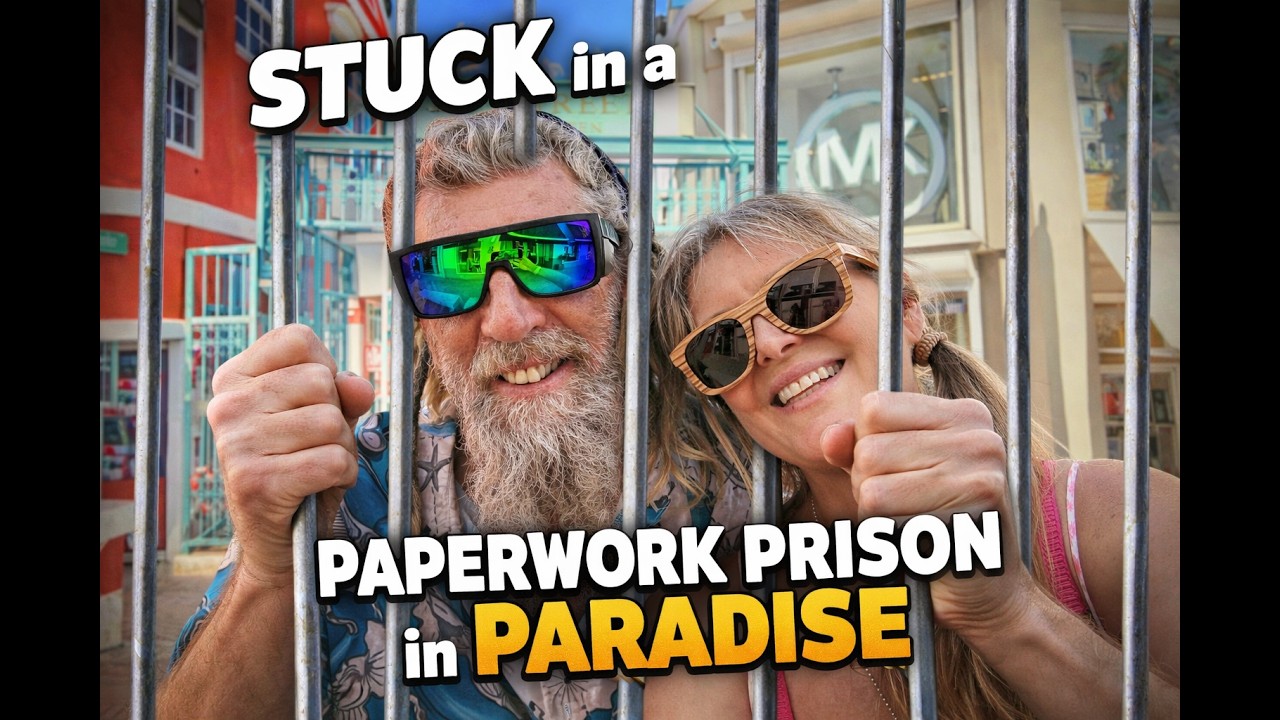 Stuck in a Paperwork Prison in Paradise - Our Boat Was Impounded - Eps 76