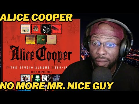 ALICE COOPER - NO MORE MR. NICE GUY | FIRST TIME LISTENING AND REACTION