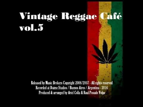 Vintage Reggae Café Vol.5 - New Full Album (2016) !!!