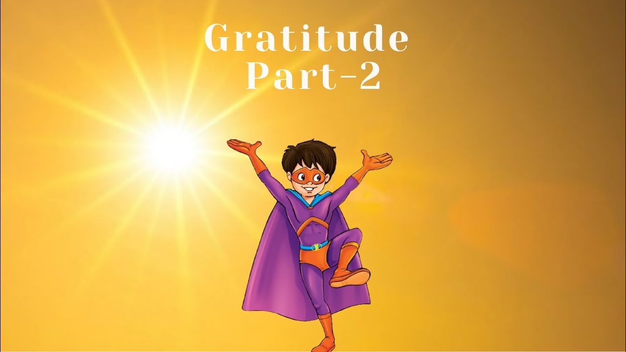 Gratitude Part 2
