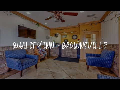 Quality Inn - Brownsville Review - Brownsville , United States of America