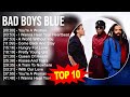 B A D B O Y S B L U E Greatest Hits Top 100 Artists To Listen In 2023