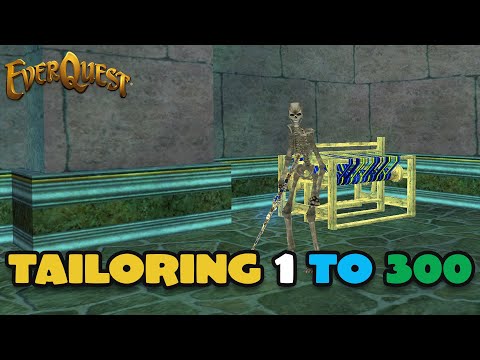 Tailoring 1 to 300 - Everquest Guide