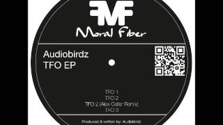 Audiobirdz - TFO 2 (Alex Celler Unstrung Redub)