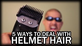 Helmet Hair - 5 Ways to Prevent Avoid or Deal With It