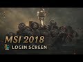 MSI 2018 | Login Screen - League of Legends (featuring Danger)