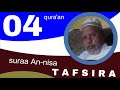 Shek Mohamed Rashaad Tafsiira Quraana Afaan Oromoo 04 Suuraa Nisaa Quranoromo