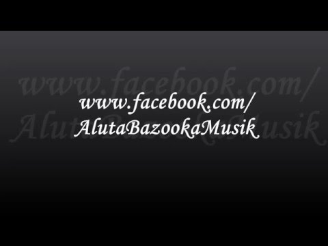 AlutaBazooka - Ohne Sorgen (Neuer Track 2016)