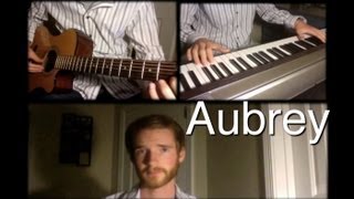 Aubrey- Bread (One Man Band Cover)