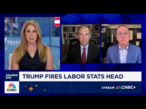 Fmr. Acting Labor Secretary: Firing of BLS head puts the integrity of our statistical system at risk