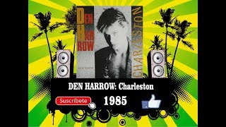 Den Harrow - Charleston  (Radio Version)