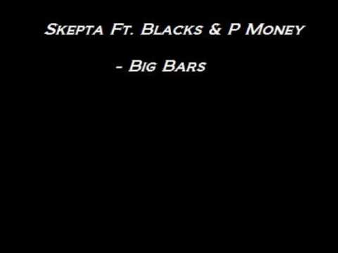 Skepta Ft. Blacks & P Money - Big Bars