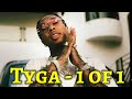 Tyga 1 Of 1 Official Music Video