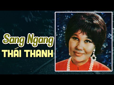 Sang Ngang ( Đỗ Lễ ) - Thái Thanh