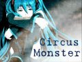 Circus Monster - Miku Dark 