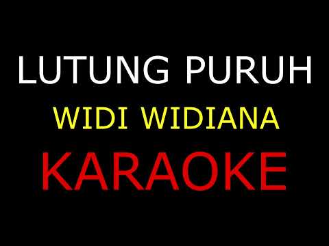 Lutung puruh_WIDI WIDIANA_KARAOKE🎤