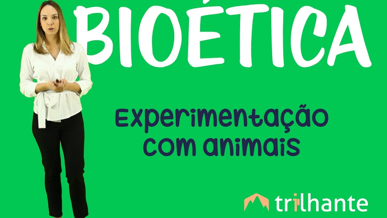 Experimentação Animal - Bioética