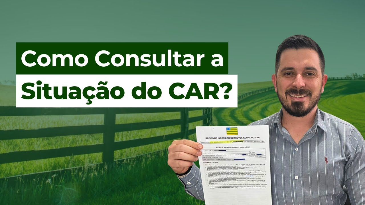 Como consultar a situação do CAR | Cadastros Rurais na Prática