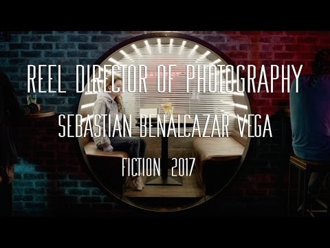 Reel Director of Photography - Fiction 2017 - Sebastian Benalcazar Vega