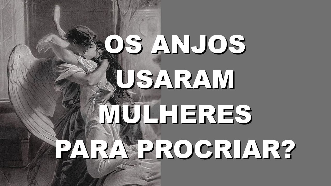 #0431 Os anjos usaram mulheres para procriar? - Mario Persona