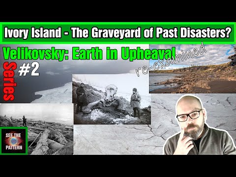 Earth in Upheaval #2: Ivory Island - The Graveyard of Past Disasters