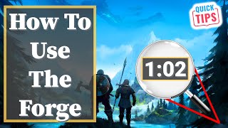 Valheim - How To Use The Forge