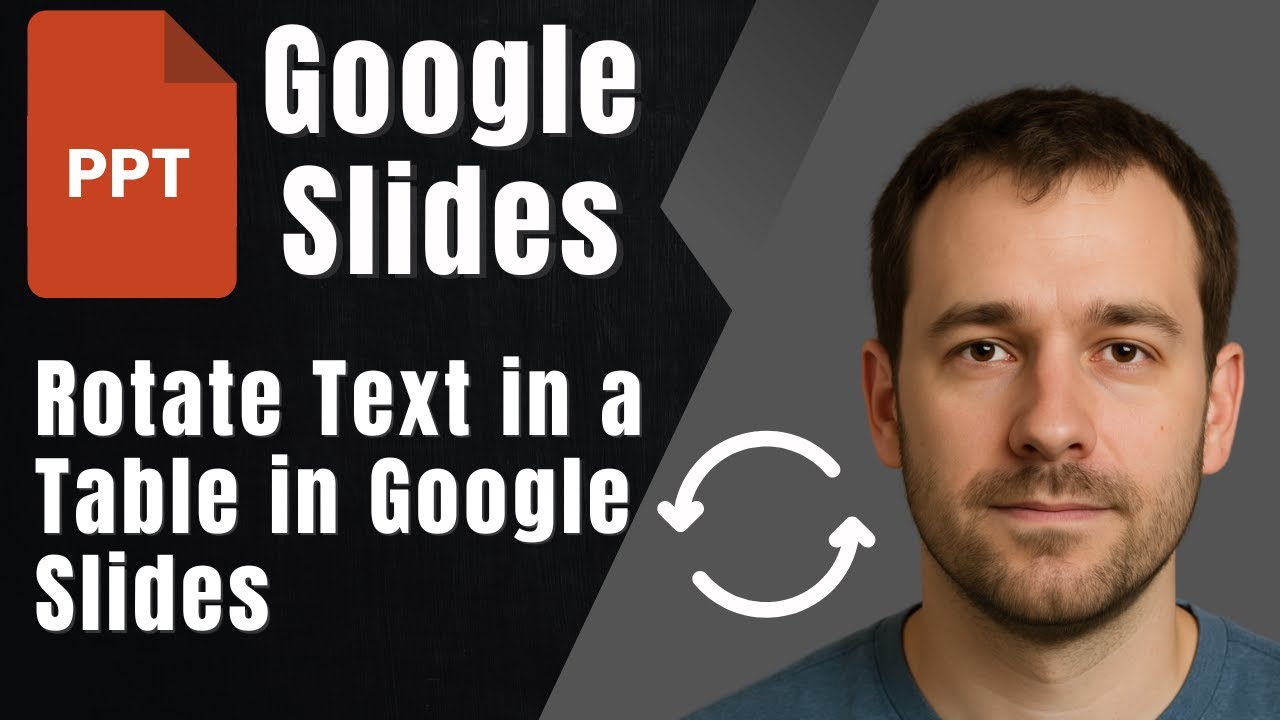 How to Rotate Text in a Table in Google Slides – Full Tutorial