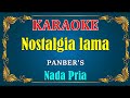 NOSTALGIA LAMA Panbers KARAOKE HD Nada Pria