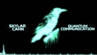 Quantum Communication - Skylar Cahn Space Struggle Soundtrack
