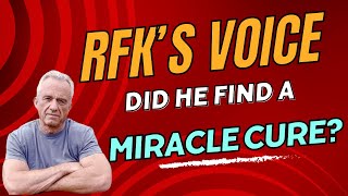 RFK Talks About Miracle Treatment For Voice Disorder (No Speech Therapy)