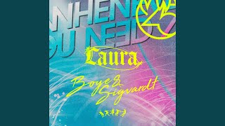 Whenever You Need Me (Laura4evigt x Boye &amp; Sigvardt remake)
