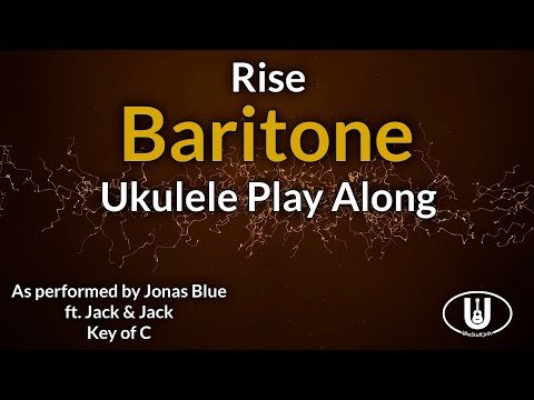 Rise Baritone Ukulele Play Along