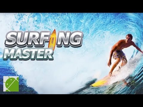 Surfing Master - Android Gameplay FHD